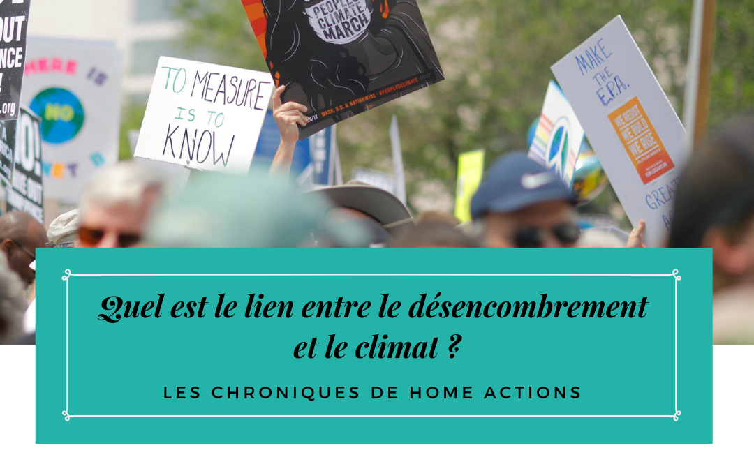 Quel est le lien entre le désencombrement et le climat ?